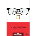 Ripley Yeraltında - Patricia Highsmith