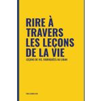 Rire à travers les leçons de la vie: Leçons de vie, Fabriquées au Liban