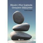Risale-i Nur Işığında Gençlere Hikayeler - Nedim Erdoğan
