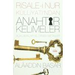 Risale-i Nur Külliyatı’ndan Anahtar Kelimeler - Alaaddin Başar