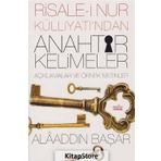 Risale-i Nur Külliyatından Anahtar Kelimeler - Prof. Dr. Alaaddin Başar