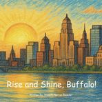 Rise and Shine, Buffalo!