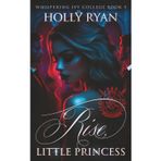 Rise, Little Princess (Whispering Ivy, Band 5)