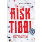 Risk Tıbbı - Robert Aronwitz