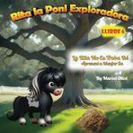 Rita la Poni Exploradora: La Rita No Es Troba Bé (en Català): Aprenent a Menjar Sa (Rita la Poni Exploradora (En Català), Band 6)