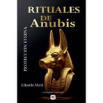 Rituales de Anubis - Protección Eterna