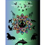 Rituales de Yoga, Meditaciones, Mantras y Mándalas: con Energía Animal: Un Libro de Actividades para Transformar tu Práctica Espiritual, Versión VII