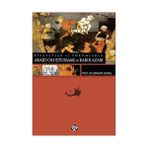 RIVAYETLER VE YORUMLARLA AKAID OLUŞTURMAK VE KABIR AZABI - İBRAHİM SARMIŞ