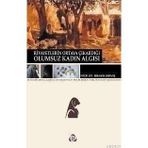 RIVAYETLERIN ORTAYA ÇIKARDIĞI OLUMSUZ KADIN ALGISI - İBRAHİM SARMIŞ