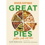 River Cottage Great Pies: pasties, puds and more