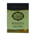 Riyazu’s Salihin - Ebu Zekeriyya Muhyiddin Bin Şeref En-Nevevi Ed-Dimeşki