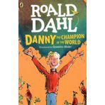 Roald Dahl - Danny The Champion Of The World