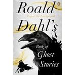 Roald Dahl's Book of Ghost Stories - Roald Dahl