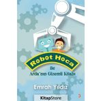 Robot Hoca ile Arda’nın Gizemli Kitabı - Emrah Yıldız