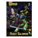 Robot Saldırısı! Genç Mutant Ninja Kaplumbağalar Kitap