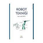 ROBOT TEKNİĞİ - ASIM KURTOĞLU