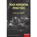 ROCK HUDSON'UN KIRLI YÜZÜ - GUILLERMO FADANELLI