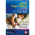 Rogers Çocuk Yoğun Bakım El Kitabı - Ankara Nobel Tıp Kitabevi