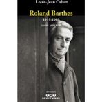 Roland Barthes 1915-1980 - Louis Jean Calvet