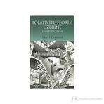RÖLATİVİTE TEORISI ÜZERİNE FELSEFÎ İNCELEME - ERNST CASSIRER