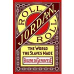 Roll, Jordan, Roll: The World the Slaves Made (Vintage) by Eugene D. Genovese (12-Jan-1976) Paperback