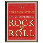 Rolling Stone Encyclopedia of Rock & Roll: Rolling Stone Encyclopedia of Rock & Roll