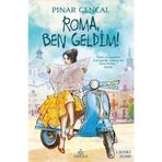 Roma, Ben Geldim! - Pınar Gencal