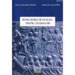ROMA BORÇLAR HUKUKU PRATIK ÇALIŞMALARI - KOLEKTIF