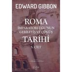Roma İmparatorluğu’nun Gerileyiş Ve Çöküş Tarihi