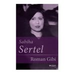 Roman Gibi - Sabiha Sertel