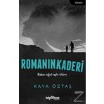 Romanın Kaderi - Kaya Öztaş