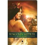 ROMA'NIN METRESI - KATE QUINN