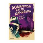 Romanından Kaçan Kahraman - Gordon McAlpine