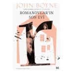 Romanovlar'ın Son Evi - John Boyle