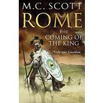 Rome: The Coming of the King (Rome 2): A compelling and gripping historical adventure that will keep you turning page after page