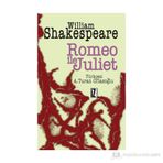 ROMEO İLE JULIET - WILLIAM SHAKESPEARE