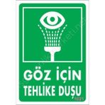 Ronanna Göz Için Tehlike Duşu Uyarı Levhası 17,5X25 KOD:1021