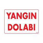 Ronanna Yangın Dolabı Uyarı Levhası 25X35 KOD:889