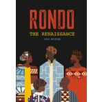 Rondo: The Renaissance