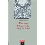 Rönesans Felsefesinde Birey ve Evren / Ernst Cassirer / Verka Yayınları