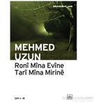RONI MINA EVINE TARI MINA MIRINE - MEHMED UZUN