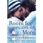 Room for Just a Little Bit More: A Novella (Cranberry Inn) by Beth Ehemann (2015-05-05)