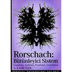 RORSCHACH BÜTÜNLEYİCİ SISTEM UYGULAMA, KODLAMA, PUANLAMA, YORUMLAMA - A. KADIR ÖZER