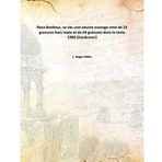 Rosa Bonheur, sa vie--son oeuvre ouvrage orne de 22 gravures hors texte et de 54 gravures dans le texte 1900 [Hardcover] [Hardcover] L. Roger-Miles