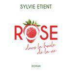 ROSE: dans la houle de la vie