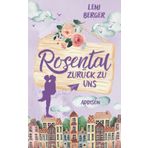 Rosental: Zurück zu uns: (Band 3) Liebesroman mit Happy End (Rosental-Reihe)