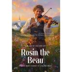 Rosin the Beau By Laura Elizabeth Howe Richards (Illustrated & Annotated): A Young Man's Journey of Love and Music