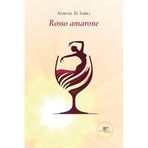Rosso amarone (Chronos. Autobiografie di cittadini)