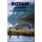 Rotam Kaderim - Yunus Aker