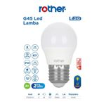 Rother RTL09121 Rother G45 LED Ampul 6W E27 470 Lümen 3000K Sarı Işık - Enerji Tasarruflu Ampul